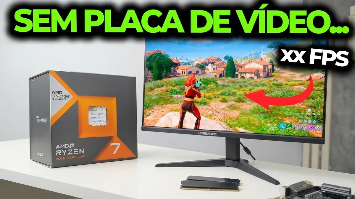 Ryzen 7 7700X3D com gráfico integrado: dá para jogar sem placa de vídeo?