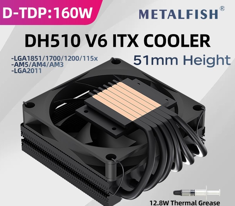 Metalfish dh510 Low Profile 6 Heatpipes 51mm altura.